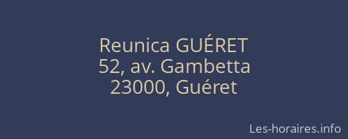 Reunica GUÉRET