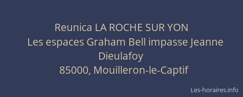 Reunica LA ROCHE SUR YON