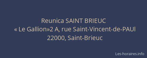 Reunica SAINT BRIEUC