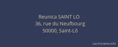 Reunica SAINT LO