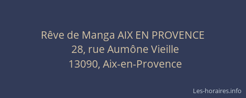 Rêve de Manga AIX EN PROVENCE