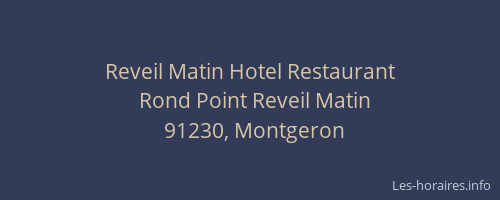 Reveil Matin Hotel Restaurant