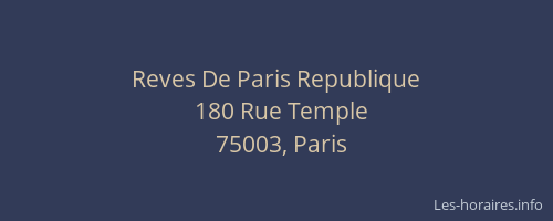 Reves De Paris Republique