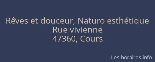 Rêves et douceur, Naturo esthétique