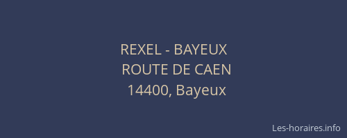 REXEL - BAYEUX