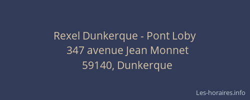 Rexel Dunkerque - Pont Loby
