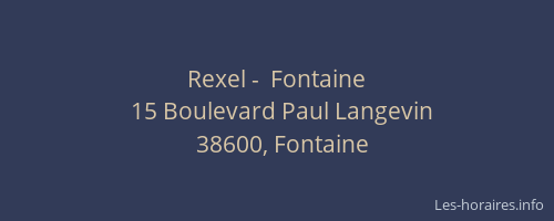 Rexel -  Fontaine