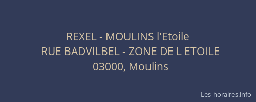 REXEL - MOULINS l'Etoile