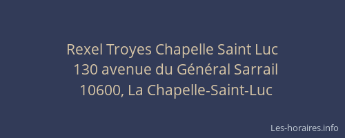 Rexel Troyes Chapelle Saint Luc