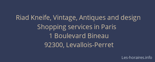 Riad Kneife, Vintage, Antiques and design Shopping services in Paris