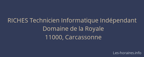 RICHES Technicien Informatique Indépendant
