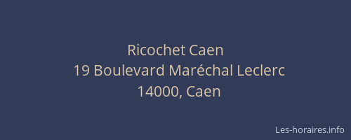 Ricochet Caen