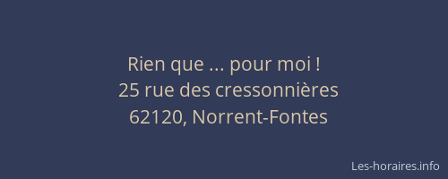 Rien que ... pour moi !