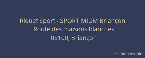 Riquet Sport - SPORTIMIUM Briançon