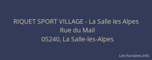 RIQUET SPORT VILLAGE - La Salle les Alpes