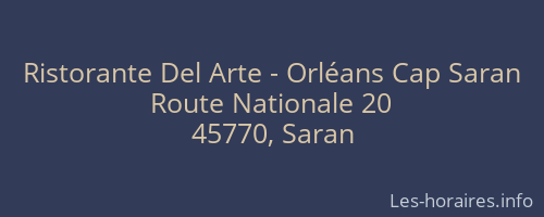 Ristorante Del Arte - Orl&eacute;ans Cap Saran