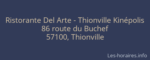 Ristorante Del Arte - Thionville Kinépolis