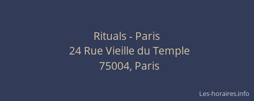 Rituals - Paris