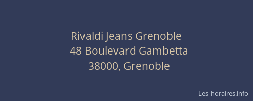 Rivaldi Jeans Grenoble