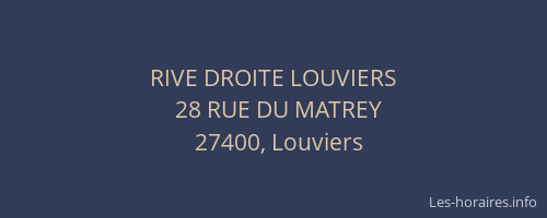 RIVE DROITE LOUVIERS