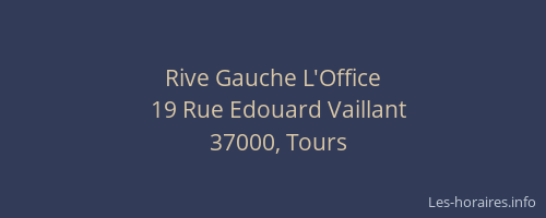Rive Gauche L'Office