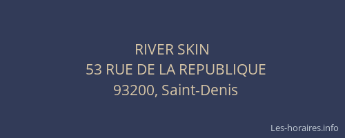 RIVER SKIN