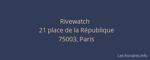 Rivewatch