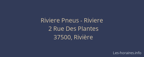 Riviere Pneus - Riviere
