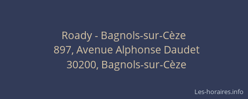 Roady - Bagnols-sur-Cèze
