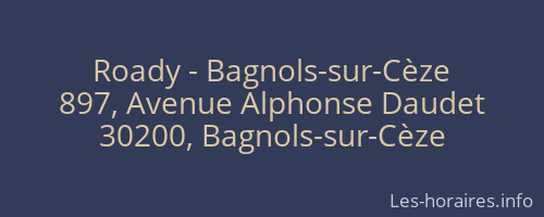 Roady - Bagnols-sur-Cèze