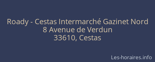 Roady - Cestas Intermarché Gazinet Nord