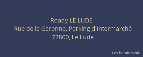 Roady LE LUDE