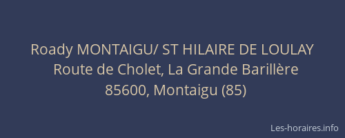 Roady MONTAIGU/ ST HILAIRE DE LOULAY