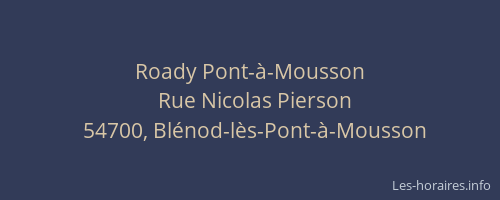 Roady Pont-à-Mousson