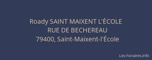 Roady SAINT MAIXENT L'&Eacute;COLE