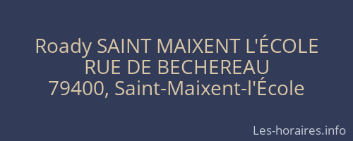 Roady SAINT MAIXENT L'ÉCOLE