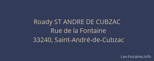 Roady ST ANDRE DE CUBZAC