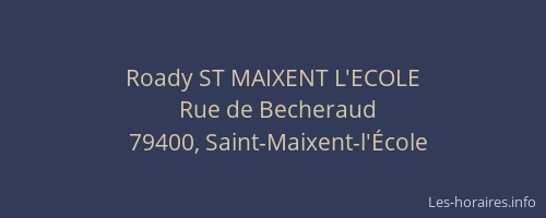 Roady ST MAIXENT L'ECOLE