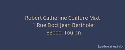 Robert Catherine Coiffure Mixt