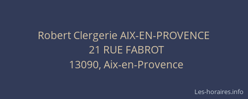 Robert Clergerie AIX-EN-PROVENCE