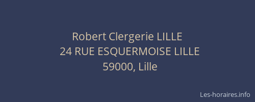 Robert Clergerie LILLE
