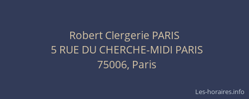 Robert Clergerie PARIS