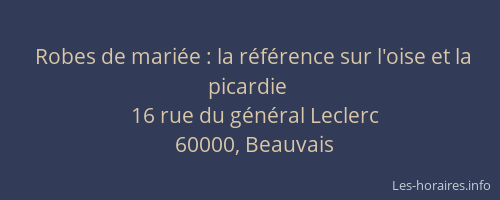 Robes de mariée : la référence sur l'oise et la picardie
