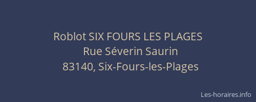 Roblot SIX FOURS LES PLAGES