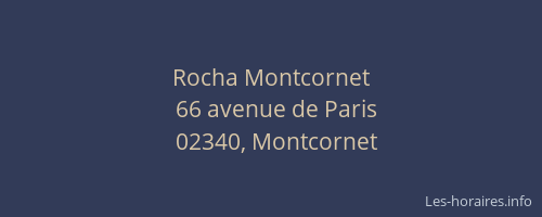 Rocha Montcornet