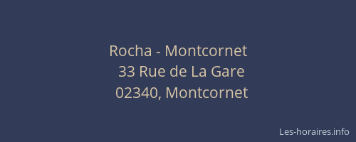 Rocha - Montcornet