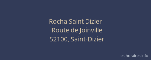 Rocha Saint Dizier