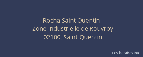 Rocha Saint Quentin