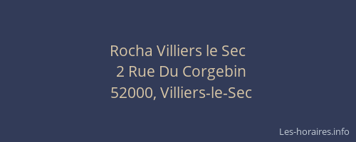 Rocha Villiers le Sec