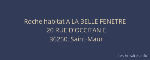 Roche habitat A LA BELLE FENETRE